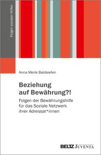 Baldsiefen 2025: Beziehung auf Bewährung